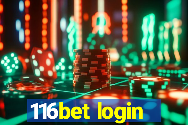 116bet login